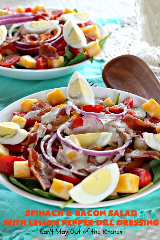 Spinach and Bacon Salad with Lemon Pepper Dill Dressing | Can't Stay Out of the Kitchen | this fantastic high protein #salad is terrific for hot summer days when you don't want to heat up your kitchen. It's hearty, filling & totally satisfying as a main dish meal. #glutenfree #hardboiledeggs #cheese #mushrooms #tomatoes #bacon