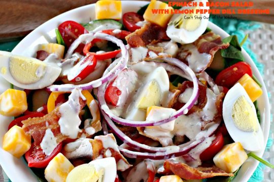 Spinach and Bacon Salad with Lemon Pepper Dill Dressing | Can't Stay Out of the Kitchen | this fantastic high protein #salad is terrific for hot summer days when you don't want to heat up your kitchen. It's hearty, filling & totally satisfying as a main dish meal. #glutenfree #hardboiledeggs #cheese #mushrooms #tomatoes #bacon