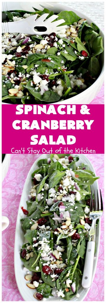 Spinach and Cranberry Salad | Can't Stay Out of the Kitchen | this lovely #salad has a delightful #Orange #Vinaigrette that makes it snap. It's terrific for company or #holidays like #MothersDay or #FathersDay. It's quick & easy & uses only 8 ingredients. #spinach #cranberries #Craisins #almonds #GlutenFree #HolidaySideDish #MothersDaySideDish #FathersDaySideDish #SpinachAndCranberrySalad