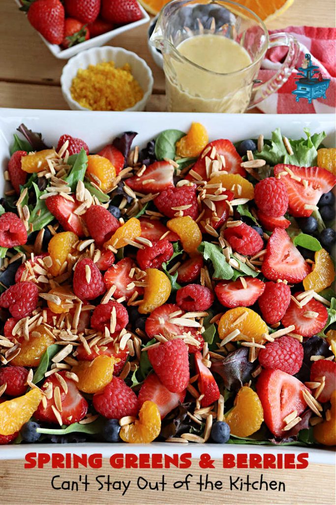 Spring Greens with Berries | Can't Stay Out of the Kitchen | this luscious #TossedSalad includes #strawberries, #blueberries, #raspberries, #MandarinOrangeSegments & toasted #almonds. It's the perfect #GreenSalad for any family or company #dinner. Everyone will want seconds! #Salad #healthy #TossedSaladWithFruit #GlutenFree #SpringGreensWithBerries #vegan #SpringGreensAndBerries #LowCalorie