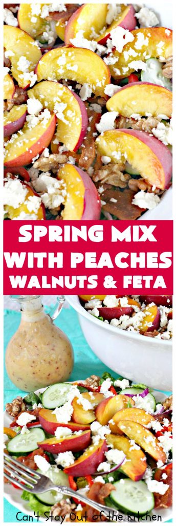 Spring Mix with Peaches, Walnuts and Feta | Can't Stay Out of the Kitchen | this fantastic #salad has fresh #peaches, #bacon #walnuts & #fetacheese. Perfect salad for summer. Includes a homemade peach salad dressing. #glutenfree