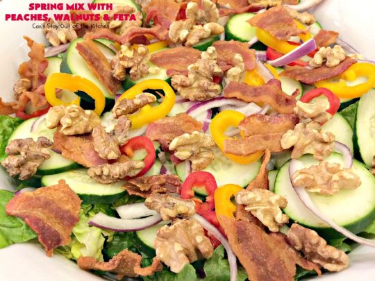 Spring Mix with Peaches, Walnuts and Feta | Can't Stay Out of the Kitchen | this fantastic #salad has fresh #peaches, #bacon #walnuts & #fetacheese. Perfect salad for summer. Includes a homemade peach salad dressing. #glutenfree