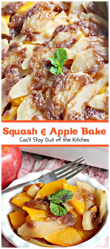Squash and Apple Bake | Can't Stay Out of the Kitchen | this is the most wonderful way to prepare #butternutsquash. It's great for #holiday or company dinners, too. #apples #sidedish