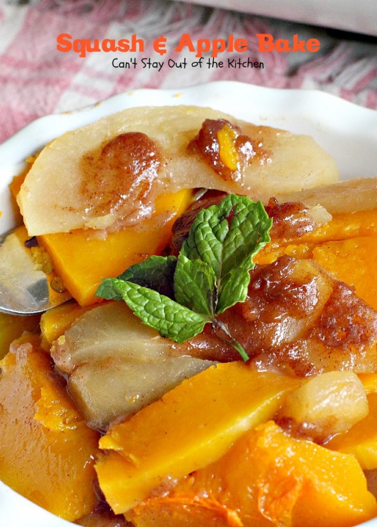 Squash and Apple Bake | Can't Stay Out of the Kitchen | this is the most wonderful way to prepare #butternutsquash. It's great for #holiday or company dinners, too. #apples #sidedish