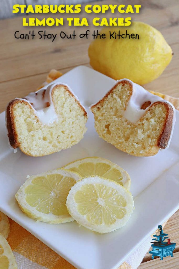 Starbucks Copycat Lemon Tea Cakes | Can't Stay Out of the Kitchen | these delicious #TeaCakes are made from a #Starbucks #CopycatRecipe for their #LemonBread. The #lemon just pops in flavor and the icing is drool-worthy. Made in individual #bundt pans, these are terrific for a weekend, company or #holiday #breakfast like #Thanksgiving, #Christmas or #NewYearsDay. #HolidayBreakfast #StarbucksCopycatLemonTeaCakes