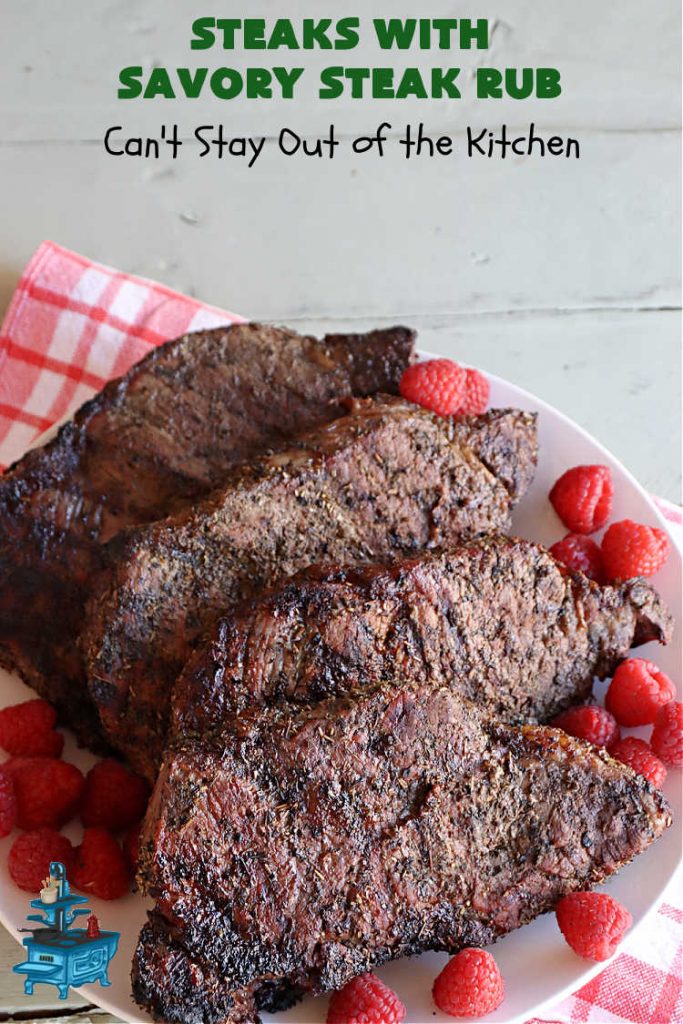 Steaks with Savory Steak Rub | Can't Stay Out of the Kitchen | this delicious #steak #recipe uses only a handful of seasonings as a rub for the meat. Then grill the steaks to your desired doneness. So easy for weeknight dinners, backyard barbecues or grilling out with friends. #GlutenFree #LowCalorie #healthy #beef #SavorySteakRub #SteaksWithSavorySteakRub #GrilledSteak #NewYorkStripSteaks