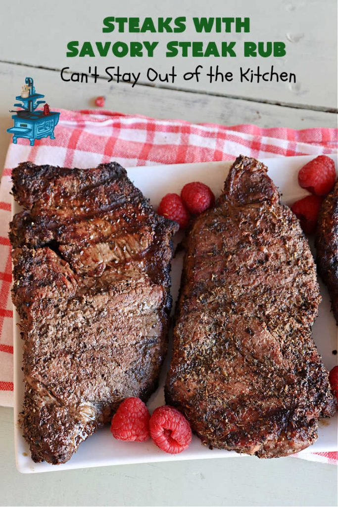 Steaks with Savory Steak Rub | Can't Stay Out of the Kitchen | this delicious #steak #recipe uses only a handful of seasonings as a rub for the meat. Then grill the steaks to your desired doneness. So easy for weeknight dinners, backyard barbecues or grilling out with friends. #GlutenFree #LowCalorie #healthy #beef #SavorySteakRub #SteaksWithSavorySteakRub #GrilledSteak #NewYorkStripSteaks