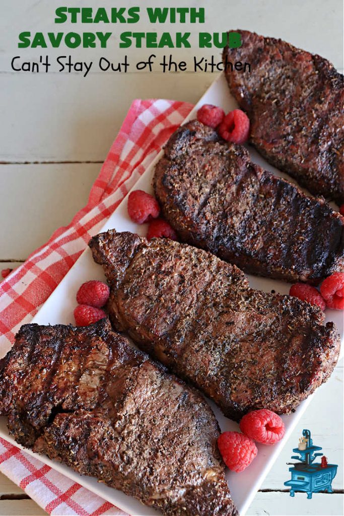 Steaks with Savory Steak Rub | Can't Stay Out of the Kitchen | this delicious #steak #recipe uses only a handful of seasonings as a rub for the meat. Then grill the steaks to your desired doneness. So easy for weeknight dinners, backyard barbecues or grilling out with friends. #GlutenFree #LowCalorie #healthy #beef #SavorySteakRub #SteaksWithSavorySteakRub #GrilledSteak #NewYorkStripSteaks