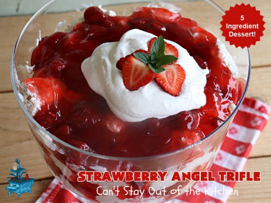 Strawberry Angel Dessert | Can't Stay Out of the Kitchen | this spectacular #dessert is rich, decadent & divine! It uses only 5 ingredients & can be whipped up in about 10 minutes. No one will believe this luscious #StrawberryDessert is so easy to make! Perfect for #holiday celebrations, company dinners or even #BackyardBarbecues. Always a crowd-pleaser. #strawberry #CreamCheese #StrawberryPieFilling #AngelFoodCake #StrawberryAngelTrifle #StrawberryAngelDessert