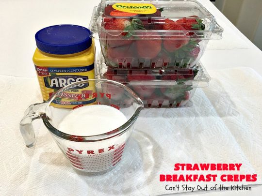 Strawberry Breakfast Crêpes | Can't Stay Out of the Kitchen | these lovely crêpes are filled with a luscious #strawberry filling. They're an excellent choice for a company or #holiday #breakfast. So rich & decadent they taste like eating #dessert! #BreakfastCrêpes #StrawberryBreakfastCrêpes