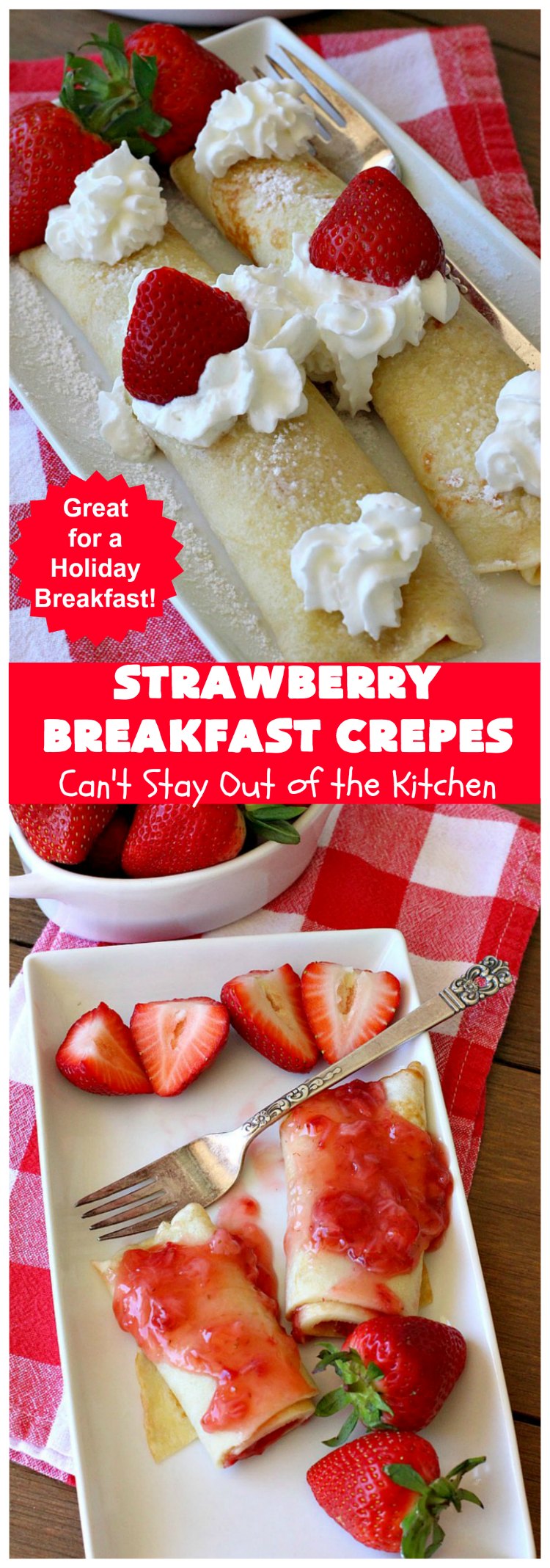 Strawberry Breakfast Crêpes | Can't Stay Out of the Kitchen | these lovely crêpes are filled with a luscious #strawberry filling. They're an excellent choice for a company or #holiday #breakfast. So rich & decadent they taste like eating #dessert! #BreakfastCrêpes #StrawberryBreakfastCrêpes