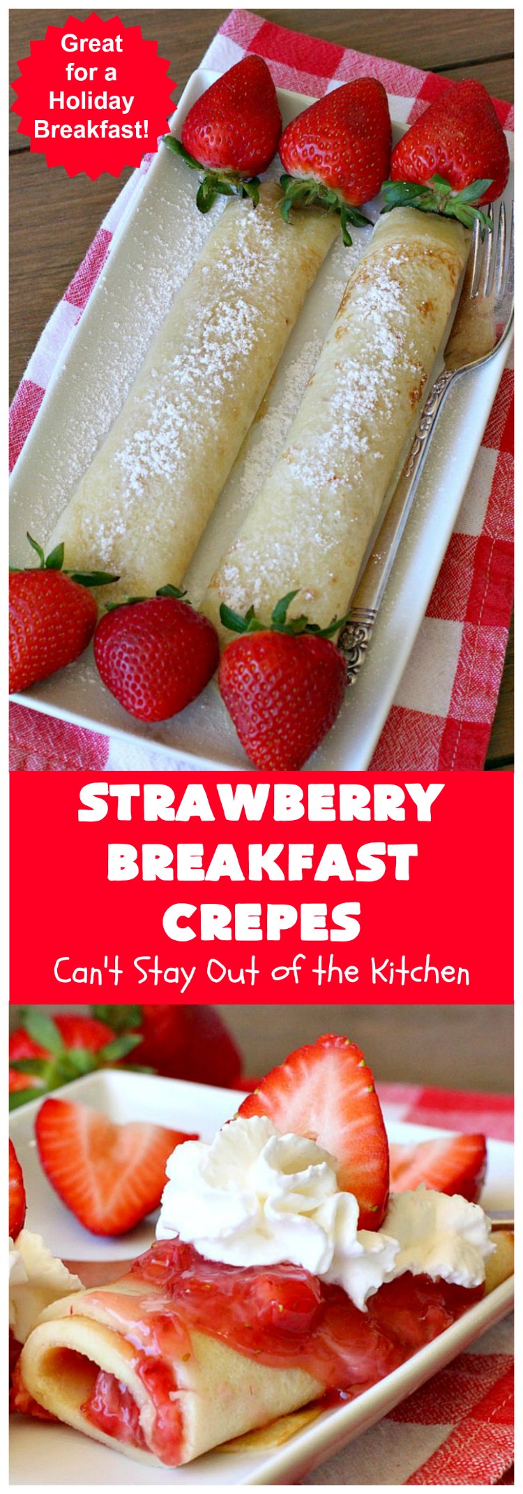 Strawberry Breakfast Crêpes | Can't Stay Out of the Kitchen | these lovely crêpes are filled with a luscious #strawberry filling. They're an excellent choice for a company or #holiday #breakfast. So rich & decadent they taste like eating #dessert! #BreakfastCrêpes #StrawberryBreakfastCrêpes