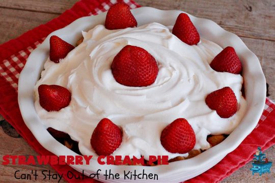 Strawberry Cream Pie | Can't Stay Out of the Kitchen | this outrageous #StrawberryCreamPie #recipe will knock your socks off! It uses only 5 ingredients and is easy enough to make even for beginners. Wow your company, friends or family with this amazing #dessert. #pie #StrawberryPie #strawberries, #EasyStrawberryPie #5IngredientRecipe #StrawberryDessert #BestStrawberryPie #BestStrawberryCreamPie #holiday #HolidayDessert #ValentinesDay #Christmas #MothersDay