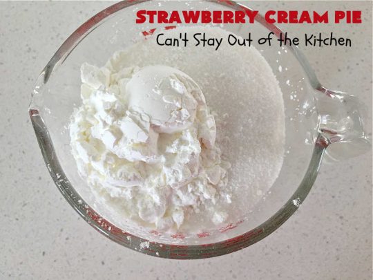Strawberry Cream Pie | Can't Stay Out of the Kitchen | this outrageous #StrawberryCreamPie #recipe will knock your socks off! It uses only 5 ingredients and is easy enough to make even for beginners. Wow your company, friends or family with this amazing #dessert. #pie #StrawberryPie #strawberries, #EasyStrawberryPie #5IngredientRecipe #StrawberryDessert #BestStrawberryPie #BestStrawberryCreamPie #holiday #HolidayDessert #ValentinesDay #Christmas #MothersDay