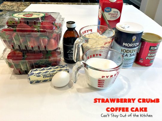 Strawberry Crumb Coffee Cake | Can't Stay Out of the Kitchen | this fantastic #coffeecake can be served for #breakfast or #dessert. It's terrific for company or #holiday meals. It's so scrumptious you'll find yourself drooling over every bite! #cake #strawberries