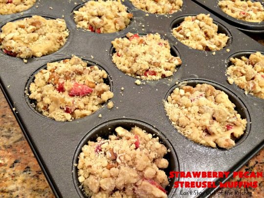 Strawberry Pecan Streusel Muffins | Can't Stay Out of the Kitchen | these fantastic #muffins are filled with #strawberries. They have a #pecan #streusel topping. Then they're glazed with vanilla icing. They're the perfect treat for a company or #holiday #breakfast like #FathersDay. Everyone always raves over them. #BreakfastMuffins #StrawberryMuffins #StrawberryPecanStreuselMuffins