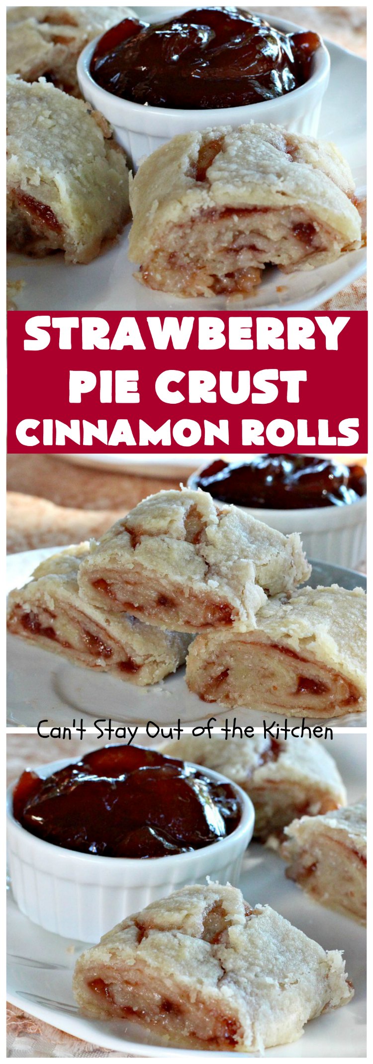 Strawberry Pie Crust Cinnamon Rolls | Can't Stay Out of the Kitchen | My mom used to treat us with these #CinnamonRolls when we got home from school. We still love these awesome treats. Great for weekend, company or #holiday #breakfasts or for snacks. #HolidayBreakfast #Strawberry #PieCrustCinnamonRolls #cinnamon #StrawberryPieCrustCinnamonRolls #FavoriteCinnamonRolls