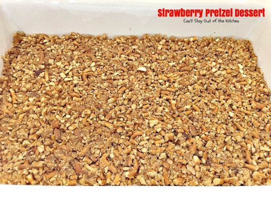 Strawberry Pretzel Dessert | Can't Stay Out of the Kitchen | this classic favorite #dessert has a #pretzel crust, #creamcheese layer & a #strawberry jello layer. It's a light dessert that's great for the #holidays.