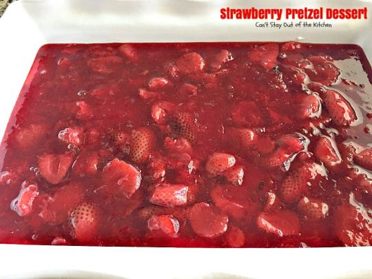 Strawberry Pretzel Dessert | Can't Stay Out of the Kitchen | this classic favorite #dessert has a #pretzel crust, #creamcheese layer & a #strawberry jello layer. It's a light dessert that's great for the #holidays.