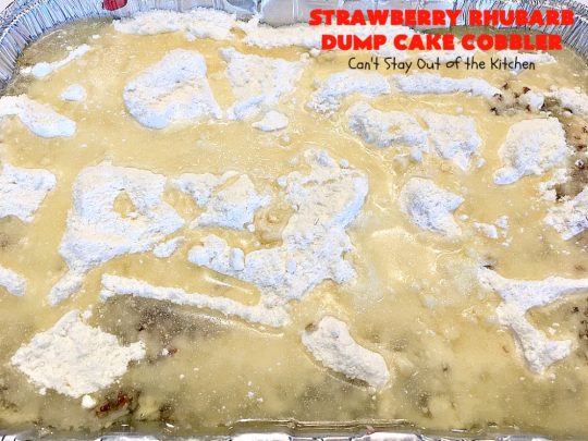 Strawberry Rhubarb Dump Cake Cobbler | Can't Stay Out of the Kitchen | this fantastic #cobbler is oven ready in 5 minutes! It's perfect for backyard #BBQs, potluck dinners or #holidays like #MothersDay or #FathersDay. #dessert #strawberry #rhubarb #dumpcake #vegan