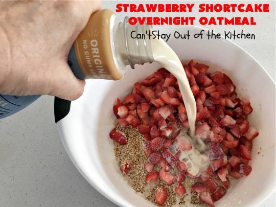 Strawberry Shortcake Overnight Oatmeal | Can't Stay Out of the Kitchen | Add a touch of #StrawberryShortcake to your morning #breakfast routine with this delightful #OvernightOatmeal #recipe. It's #healthy, #vegan, #GlutenFree, #SugarFree & cooks up in the #SlowCooker so it's really easy. #crockpot #oatmeal #SteelCutOats #holiday #HolidayBreakfast #StrawberryShortcakeOvernightOatmeal