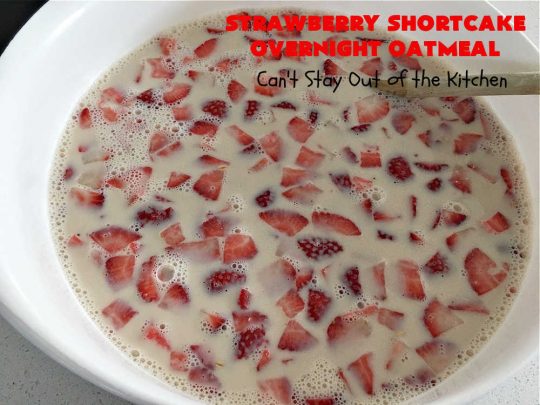 Strawberry Shortcake Overnight Oatmeal | Can't Stay Out of the Kitchen | Add a touch of #StrawberryShortcake to your morning #breakfast routine with this delightful #OvernightOatmeal #recipe. It's #healthy, #vegan, #GlutenFree, #SugarFree & cooks up in the #SlowCooker so it's really easy. #crockpot #oatmeal #SteelCutOats #holiday #HolidayBreakfast #StrawberryShortcakeOvernightOatmeal