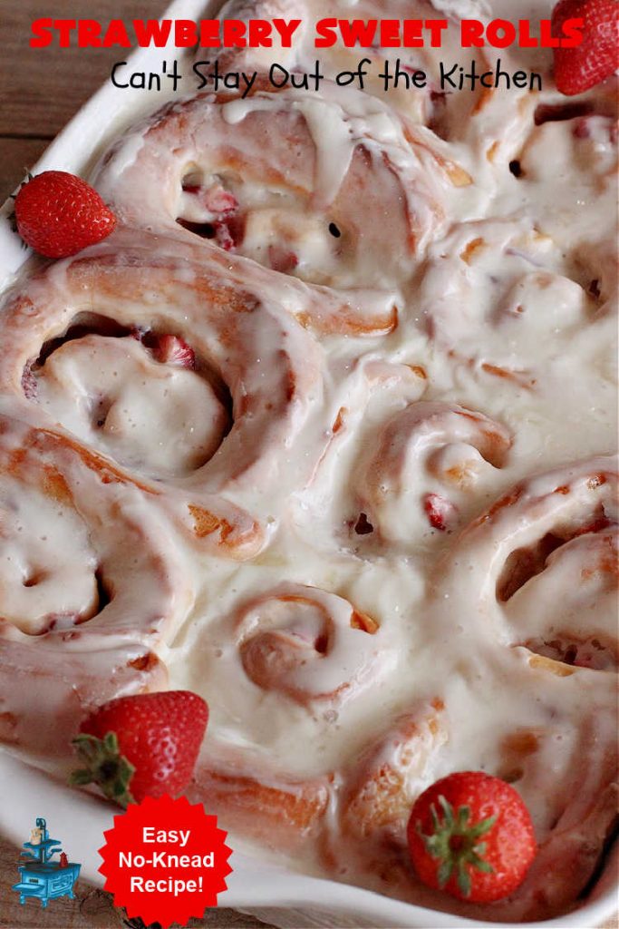 Strawberry Sweet Rolls | Can't Stay Out of the Kitchen | these luscious #SweetRolls don't have to be mixed or kneaded since all of that is done in the #breadmaker! These lovely #rolls are terrific for a company, #holiday or special occasion #Breakfast like #FathersDay. They're iced with a delectable #ButtercreamFrosting. #StrawberrySweetRolls are sure to please everyone. #HolidayBreakfast
