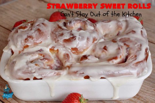 Strawberry Sweet Rolls | Can't Stay Out of the Kitchen | these luscious #SweetRolls don't have to be mixed or kneaded since all of that is done in the #breadmaker! These lovely #rolls are terrific for a company, #holiday or special occasion #Breakfast like #FathersDay. They're iced with a delectable #ButtercreamFrosting. #StrawberrySweetRolls are sure to please everyone. #HolidayBreakfast