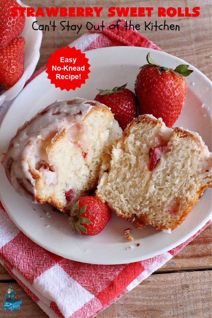 Strawberry Sweet Rolls | Can't Stay Out of the Kitchen | these luscious #SweetRolls don't have to be mixed or kneaded since all of that is done in the #breadmaker! These lovely #rolls are terrific for a company, #holiday or special occasion #Breakfast like #FathersDay. They're iced with a delectable #ButtercreamFrosting. #StrawberrySweetRolls are sure to please everyone. #HolidayBreakfast
