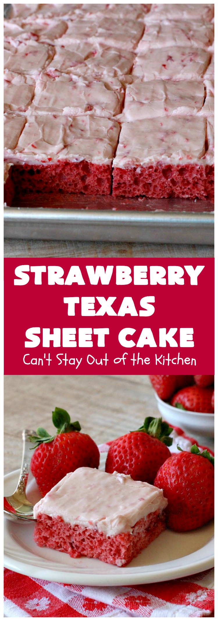 Strawberry Texas Sheet Cake | Can't Stay Out of the Kitchen | this amazing #dessert will have you drooling from the first bite! The #CreamCheese icing is fantastic. Perfect #cake for company or #holidays because it feeds a crowd and everyone wants seconds! #SheetCake #TexasSheetCake #strawberries #StrawberryTexasSheetCake #HolidayDessert #Christmas #ValentinesDay