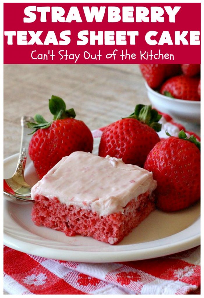 Strawberry Texas Sheet Cake | Can't Stay Out of the Kitchen | this amazing #dessert will have you drooling from the first bite! The #CreamCheese icing is fantastic. Perfect #cake for company or #holidays because it feeds a crowd and everyone wants seconds! #SheetCake #TexasSheetCake #strawberries #StrawberryTexasSheetCake #HolidayDessert #Christmas #ValentinesDay
