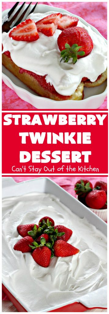 Strawberry Twinkie Dessert | Can't Stay Out of the Kitchen | this spectacular #dessert uses only 3 ingredients including #HostessTwinkies! Perfect #strawberry dessert for #FourthofJuly & other summer #holidays. So easy.