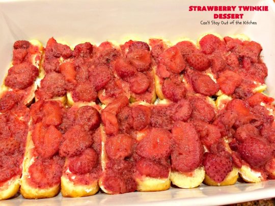 Strawberry Twinkie Dessert | Can't Stay Out of the Kitchen | this spectacular #dessert uses only 3 ingredients including #HostessTwinkies! Perfect #strawberry dessert for #FourthofJuly & other summer #holidays. So easy.