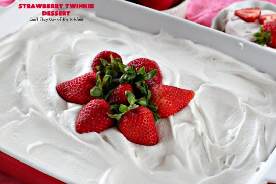 Strawberry Twinkie Dessert | Can't Stay Out of the Kitchen | this spectacular #dessert uses only 3 ingredients including #HostessTwinkies! Perfect #strawberry dessert for #FourthofJuly & other summer #holidays. So easy.