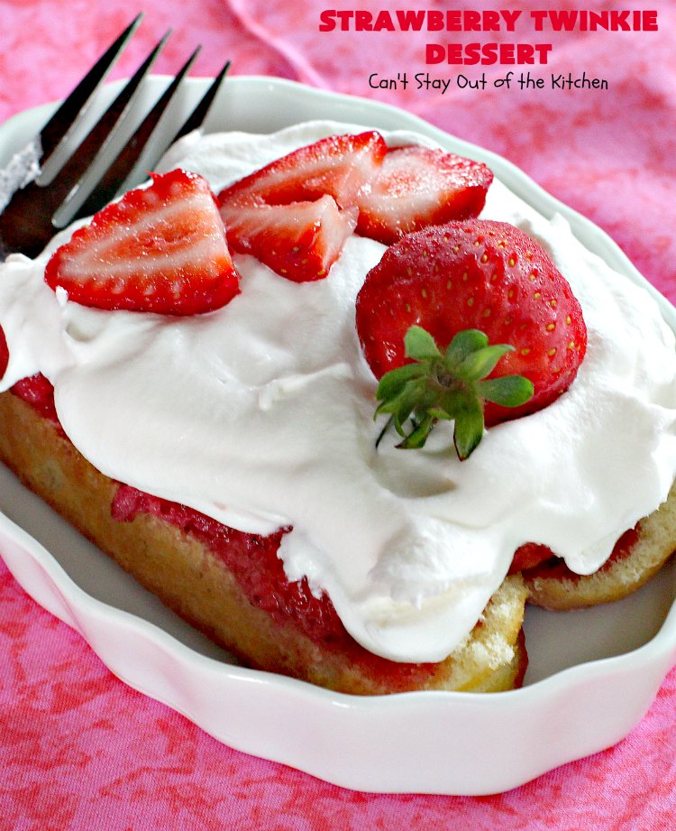 Strawberry Twinkie Dessert | Can't Stay Out of the Kitchen | this spectacular #dessert uses only 3 ingredients including #HostessTwinkies! Perfect #strawberry dessert for #FourthofJuly & other summer #holidays. So easy.