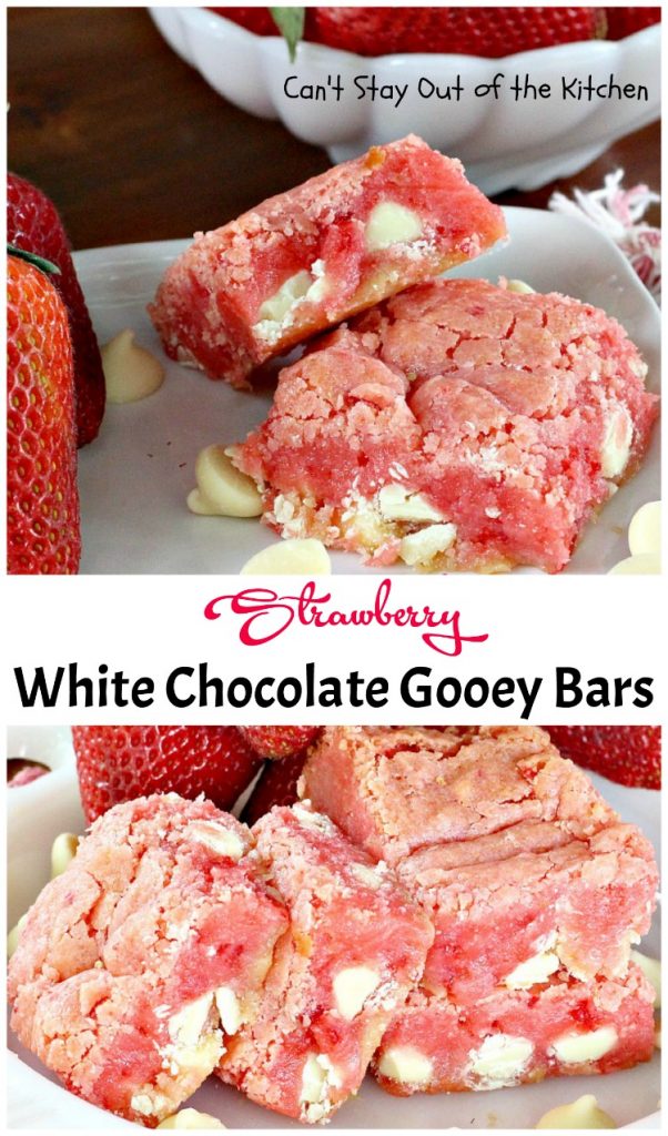 Strawberry White Chocolate Gooey Bars | Can't Stay Out of the Kitchen