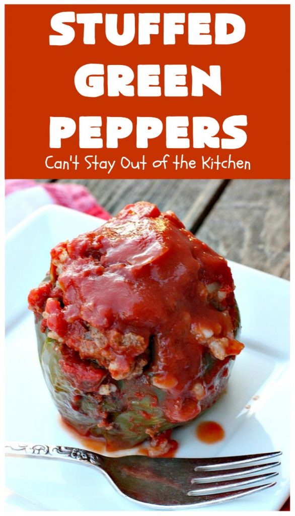Stuffed Green Peppers | Can't Stay Out of the Kitchen | this delicious vintage #recipe is a family favorite. #BellPeppers are stuffed with #GroundBeef & #rice & covered with #TomatoSauce & a pinch of brown sugar. The slightly sweet & savory taste is so mouthwatering. Delightful comfort food entree. #StuffedGreenPeppers #GlutenFree
