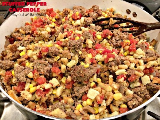 Stuffed Pepper Casserole | Can't Stay Out of the Kitchen | this fantastic #GooseberryPatch #recipe is so delightful. If you enjoyed #StuffedBellPeppers you'll love this #casserole version which uses #HerbStuffingMix instead. Quick & easy to prepare weeknight dinner meal, too. #beef #GroundBeef #BellPeppers #corn #StuffedPepperCasserole