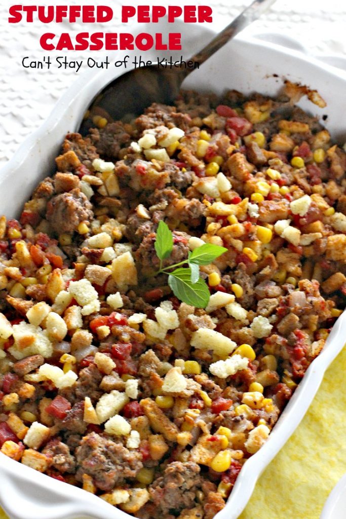 Stuffed Pepper Casserole | Can't Stay Out of the Kitchen | this fantastic #GooseberryPatch #recipe is so delightful. If you enjoyed #StuffedBellPeppers you'll love this #casserole version which uses #HerbStuffingMix instead. Quick & easy to prepare weeknight dinner meal, too. #beef #GroundBeef #BellPeppers #corn #StuffedPepperCasserole
