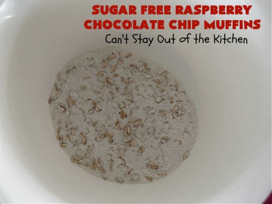 Sugar Free Raspberry Chocolate Chip Muffins | Can't Stay Out of the Kitchen | these delectable #muffins are #SugarFree & #GlutenFree & use #healthy ingredients including #oatmeal #ChocolateChips & #raspberries. Excellent option for #diabetics or those with #Celiac. This #recipe can also be made with regular sugar & flour if you desire. So good for a weekend, company or #holiday #breakfast or #brunch. #SugarFreeRaspberryChocolateChipMuffins