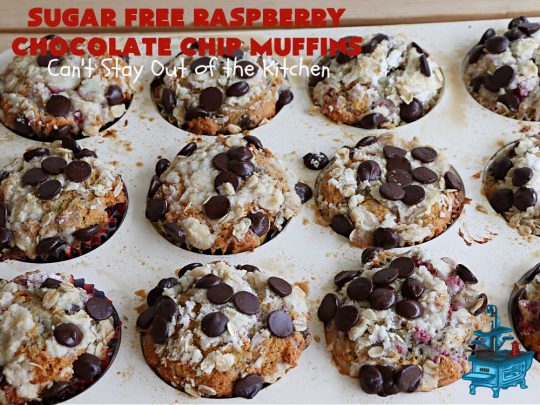 Sugar Free Raspberry Chocolate Chip Muffins | Can't Stay Out of the Kitchen | these delectable #muffins are #SugarFree & #GlutenFree & use #healthy ingredients including #oatmeal #ChocolateChips & #raspberries. Excellent option for #diabetics or those with #Celiac. This #recipe can also be made with regular sugar & flour if you desire. So good for a weekend, company or #holiday #breakfast or #brunch. #SugarFreeRaspberryChocolateChipMuffins
