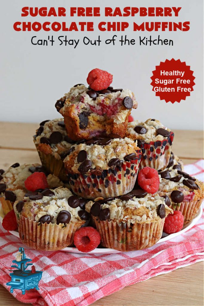 Sugar Free Raspberry Chocolate Chip Muffins | Can't Stay Out of the Kitchen | these delectable #muffins are #SugarFree & #GlutenFree & use #healthy ingredients including #oatmeal #ChocolateChips & #raspberries. Excellent option for #diabetics or those with #Celiac. This #recipe can also be made with regular sugar & flour if you desire. So good for a weekend, company or #holiday #breakfast or #brunch. #SugarFreeRaspberryChocolateChipMuffins