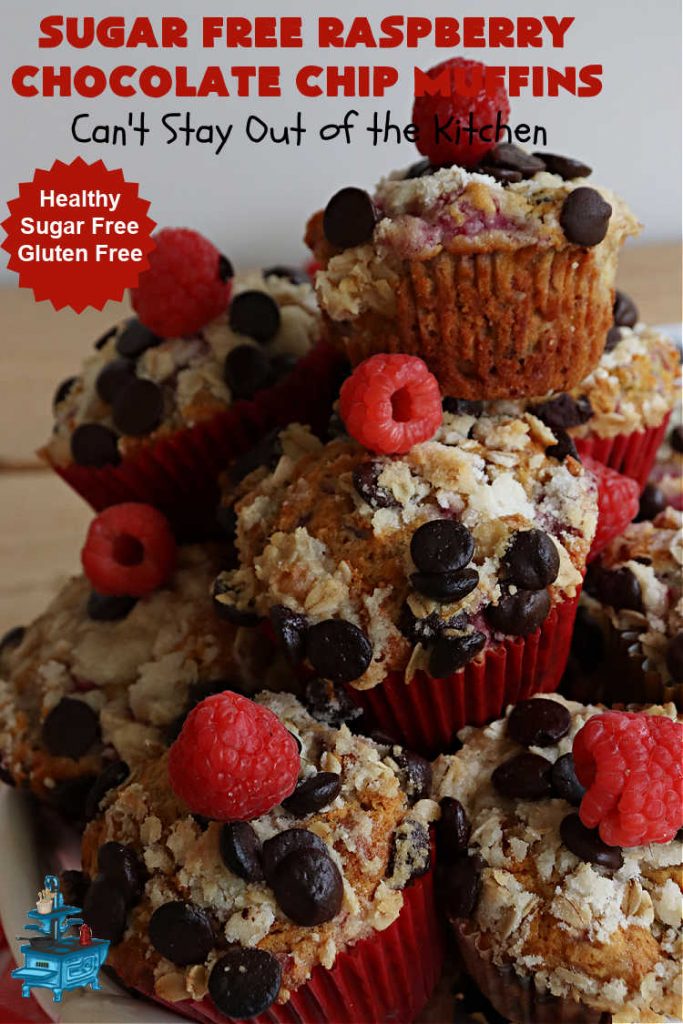 Sugar Free Raspberry Chocolate Chip Muffins | Can't Stay Out of the Kitchen | these delectable #muffins are #SugarFree & #GlutenFree & use #healthy ingredients including #oatmeal #ChocolateChips & #raspberries. Excellent option for #diabetics or those with #Celiac. This #recipe can also be made with regular sugar & flour if you desire. So good for a weekend, company or #holiday #breakfast or #brunch. #SugarFreeRaspberryChocolateChipMuffins