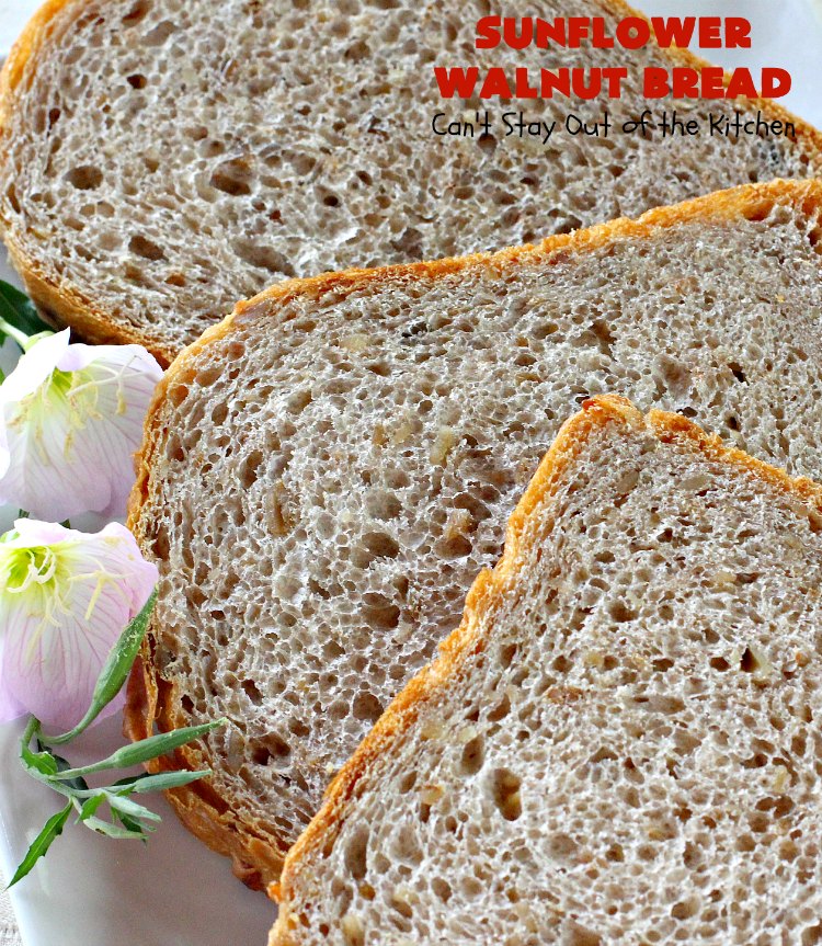 Sunflower Walnut Bread | Can't Stay Out of the Kitchen | this delicious home-baked #bread is so easy to make since it's made in the #breadmaker! It includes #SunflowerSeeds & #walnuts for increased flavor and texture. Perfect for #Breakfast or as a dinner bread. #SunflowerWalnutBread