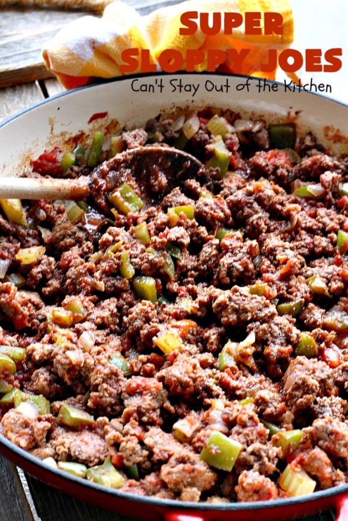 Super Sloppy Joes | Can't Stay Out of the Kitchen | these amazing #sloppyjoes are quick, easy & delicious for weeknight dinners. #beef #sandwiches