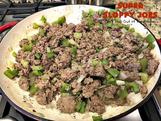 Super Sloppy Joes | Can't Stay Out of the Kitchen | these amazing #sloppyjoes are quick, easy & delicious for weeknight dinners. #beef #sandwiches