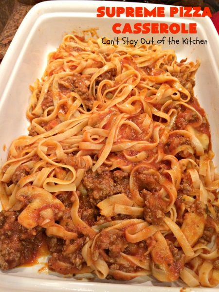 Supreme Pizza Casserole | Can't Stay Out of the Kitchen | this fantastic #pasta #casserole is filled with #fettucini, #mozzarella, #parmesan & #pepperoni. It's like eating #pizza in #pasta form! Totally delicious & kid friendly. #beef