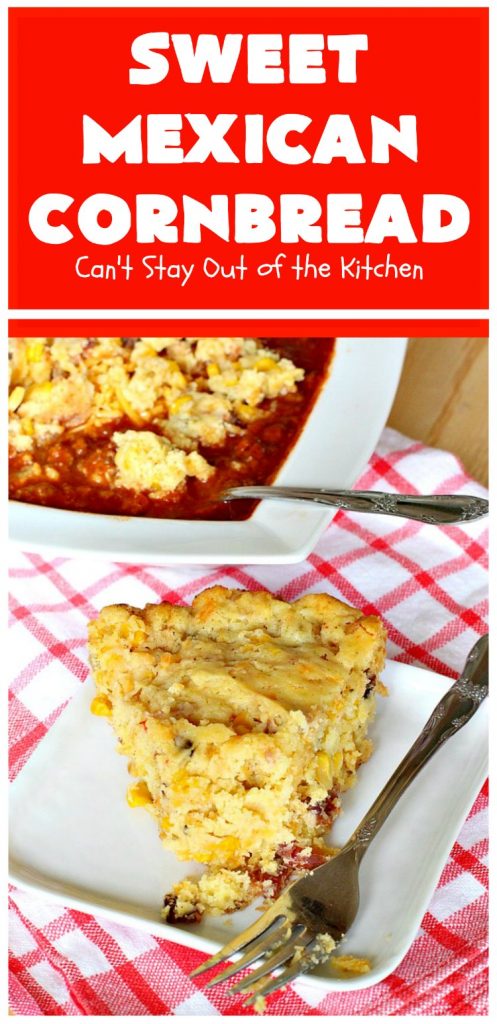 Sweet Mexican Cornbread | Can't Stay Out of the Kitchen | this is one of the best #cornbread #recipes ever! It starts with a #Zatarains honey butter cornbread mix. Add Fiesta #corn, green #chilies & #bacon & you have the most heavenly cornbread you'll ever eat. Perfect side for any soup, stew or chili recipe. #TexMex #SweetMexicanCornbread