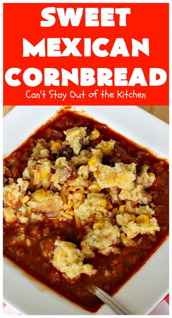 Sweet Mexican Cornbread | Can't Stay Out of the Kitchen | this is one of the best #cornbread #recipes ever! It starts with a #Zatarains honey butter cornbread mix. Add Fiesta #corn, green #chilies & #bacon & you have the most heavenly cornbread you'll ever eat. Perfect side for any soup, stew or chili recipe. #TexMex #SweetMexicanCornbread
