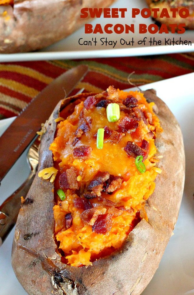 Sweet Potato Bacon Boats | Can't Stay Out of the Kitchen | Amazing #sidedish loaded with #bacon & #cheddarcheese. This is my favorite #SweetPotatoes #recipe for #holidays like #Thanksgiving or #Christmas. 